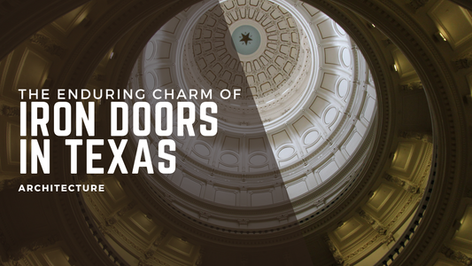 The Enduring Charm of Wrought Iron Doors in Texas Architecture